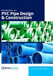 Handbook of PVC Pipe Design and Construction, 6th Edition